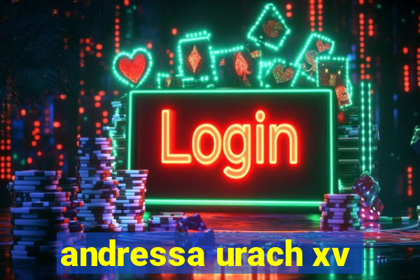 andressa urach xv